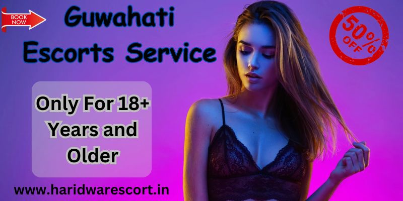 Guwahati Escorts